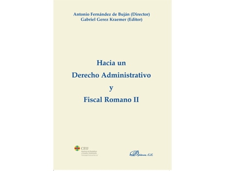 Livro Hacia Un Derecho Administrativo Y Fiscal Romano Ii de Antonio Fernández Buján (Espanhol)