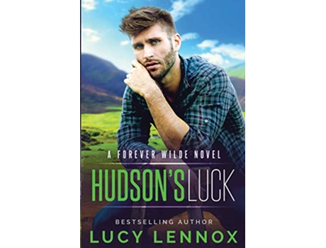 Livro Hudsons Luck A Forever Wilde Novel de Lucy Lennox (Inglês)