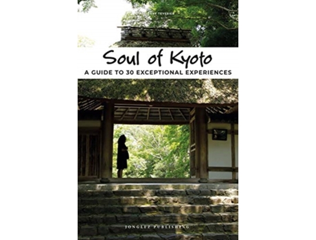 Livro soul of kyoto de thierry teyssier (inglês)