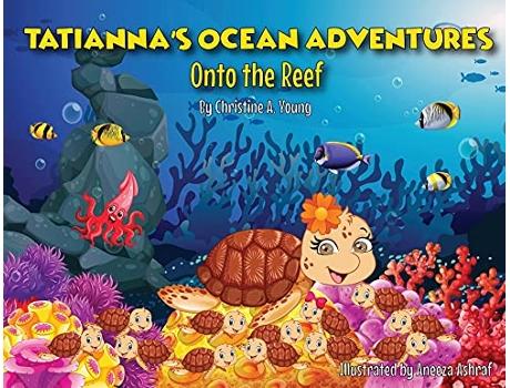 Livro Tatiannas Ocean Adventures Onto the Reef de Christine A Young (Inglês)