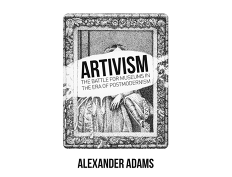 Livro Artivism de Alexander Adams (Inglês)