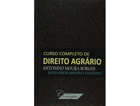 Livro Curso Completo De Direito Agrario de Antonino Moura Borges (Português)