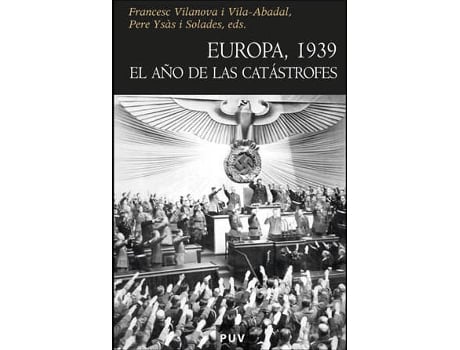 Livro Europa 1939 El Año De Las Catástrofes de Vários Autores (Espanhol)