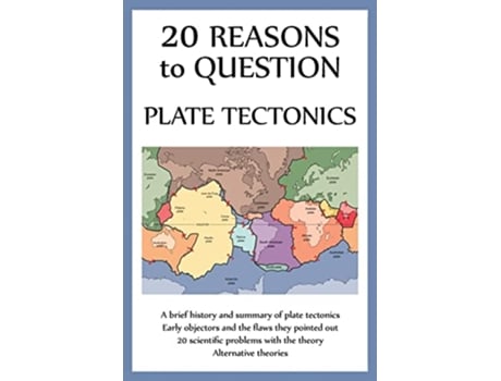 Livro 20 Reasons to Question Plate Tectonics de Ellis Hughes (Inglês)