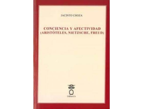 Livro Conciencia Y Afectividad (Arist?Teles, Nietzsche, Freud) de Choza, Jacinto (Espanhol)