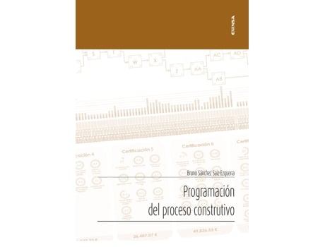 Livro Programación Del Proceso Constructivo de Bruno Sánchez Saiz-Ezquerrra (Espanhol)