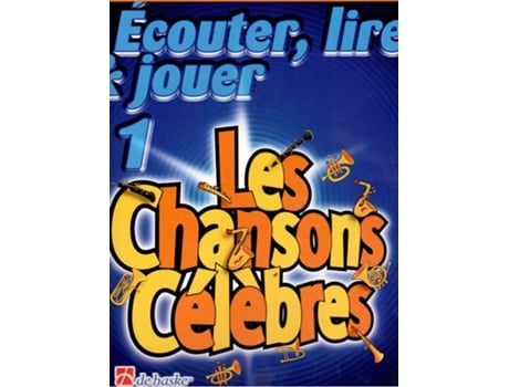 Livro Ecouter, Lire Jouer 1 Les Chansons Celebres de Traditional (Inglês)