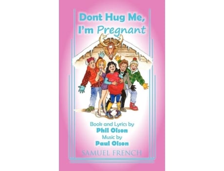 Livro Don't Hug Me, I'm Pregnant Phil Olson (Inglês)