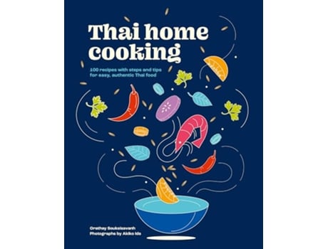 Livro Thai Home Cooking de Orathay Souksisavanh (Inglês - Capa Dura)