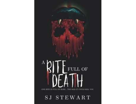 Livro A Bite Full Of Death A Monster Romance de Sj Stewart (Inglês)