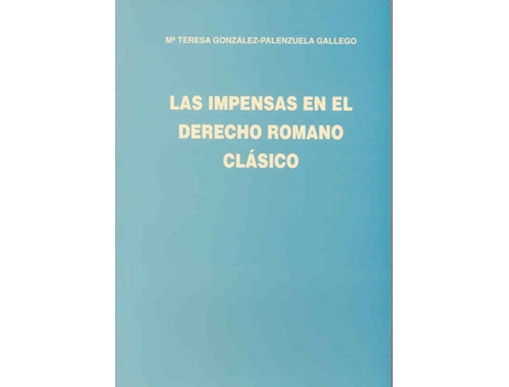 Livro Imprensas En El Derecho Romano Clásico de María Teresa González Palenzuela-Gallego (Espanhol)