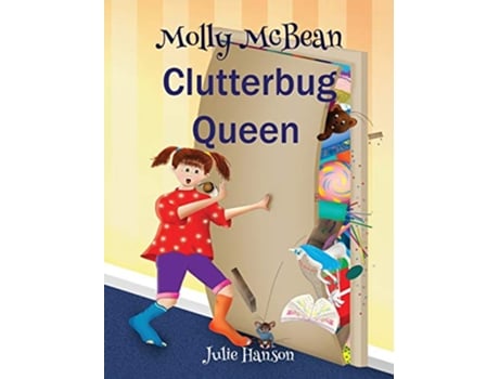 Livro Molly McBean Clutterbug Queen de Julie Hanson (Inglês)