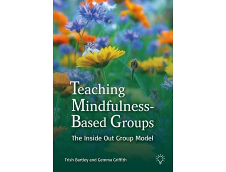 Livro Teaching Mindfulness-Based Groups de Gemma Griffith (Inglês)