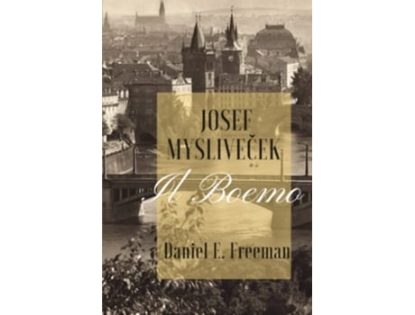 Livro Josef Myslivecek il Boemo de Daniel E Freeman (Inglês)