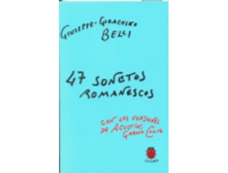 Livro 47 Sonetos Romanescos de Giuseppe Gioachino Belli (Español)