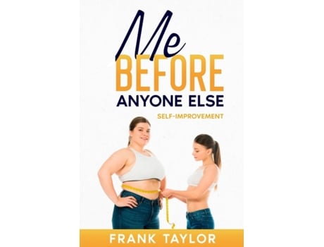 Livro Me before anyone else de Frank Taylor (Inglês)