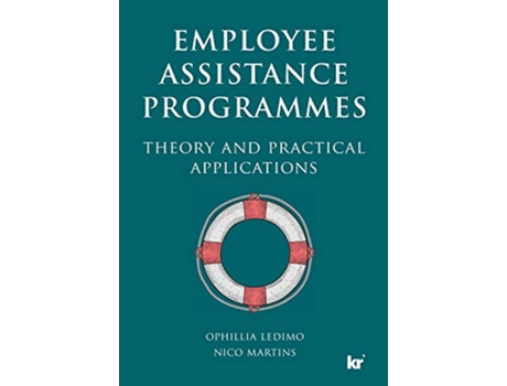 Livro Employee Assistance Programmess A guide for the SA practitioner de Nico Martins Ophillia Ledimo (Inglês)