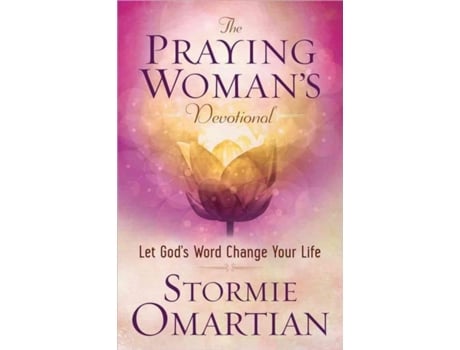 Livro the praying woman's devotional de stormie omartian (inglês)