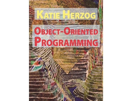 Livro Katie Herzog ObjectOriented Programming de Katie Herzog (Inglês)