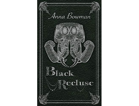 Livro Black Recluse Roanoke Desperados de Anna Bowman (Inglês)