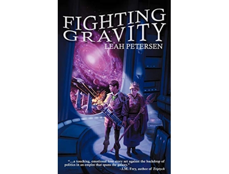 Livro Fighting Gravity de Leah Petersen (Inglês)