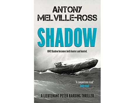 Livro Shadow LT Peter Harding de Antony MelvilleRoss (Inglês)