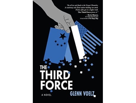 Livro The Third Force The Gisawi Chronicles de Glenn Voelz (Inglês - Capa Dura)