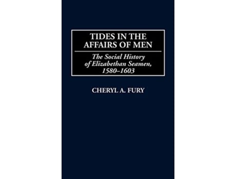 Livro Tides in the Affairs of Men de Cheryl Fury (Inglês - Capa Dura)