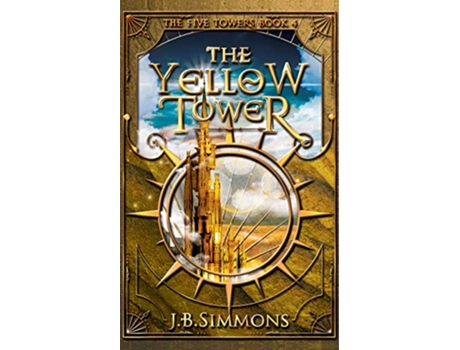 Livro The Yellow Tower Five Towers de J B Simmons (Inglês)