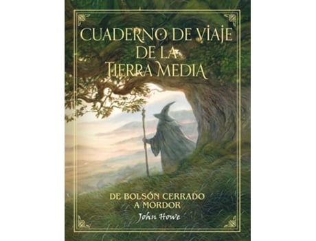 Livro Cuaderno De Viaje De La Tierra Media de John Howe (Español)