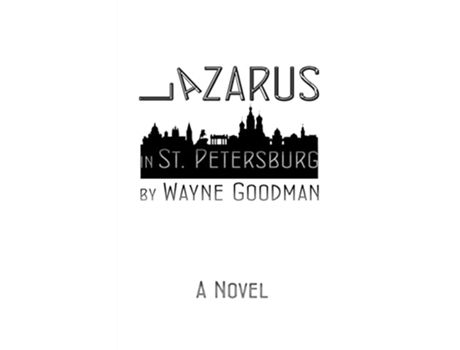 Livro Lazarus in St Petersburg de Wayne Goodman (Inglês)