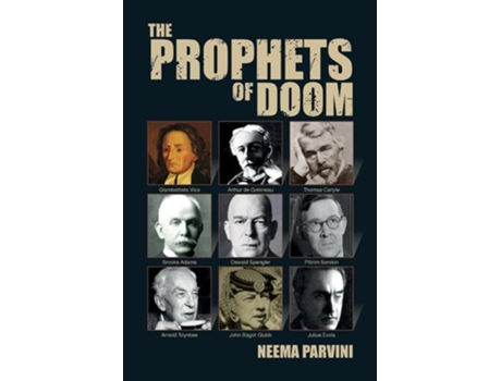 Livro The Prophets of Doom de Neema Parvini (Inglês)