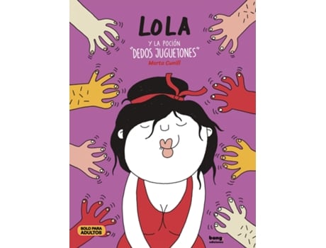 Livro Lola Y La Poción Dedos Juguetones de Cunill Marta (Espanhol)