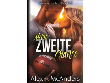 Livro Meine zweite Chance Romanze unter besten Freunden de Alex McAnders (Inglês)