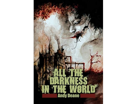 Livro All the Darkness in the World de Andy Deane (Inglês)