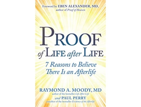 Livro Proof of Life after Life de Raymond Moody e Paul Perry (Inglês)