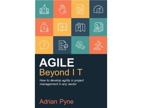 Livro Agile Beyond IT de Adrian Pyne (Inglês)