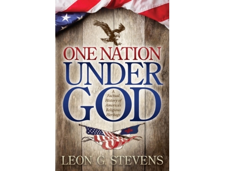 Livro one nation under god de leon g. stevens (inglês)