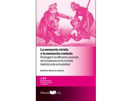 Livro La Memoria Vivida Y La Memoria Contada de Beatriz Peralta Garcia (Espanhol)