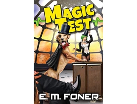 Livro Magic Test AI Diaries de E M Foner (Inglês)