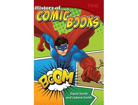 Livro History of Comic Books de David Smith e Jodene Smith (Inglês)