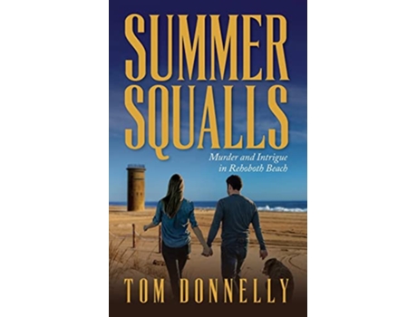 Livro Summer Squalls Murder and Romance in Rehoboth Beach de Tom Donnelly (Inglês)