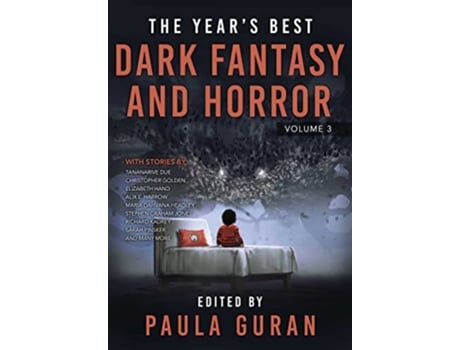 Livro Years Best Dark Fantasy Horror Volume 3 de Paula Guran (Inglês)