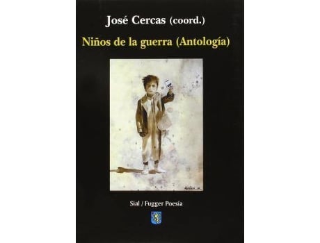 Livro Niños de la guerra : antología de Cercas Domínguez, José, General Rapporteur Jose Cercas Dominguez (Espanhol)