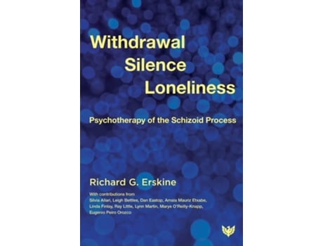 Livro Withdrawal, Silence, Loneliness de Erskine e Richard G (Inglês)