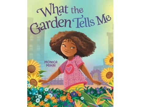 Livro What the Garden Tells Me de Monica Mikai (Inglês - Capa Dura)