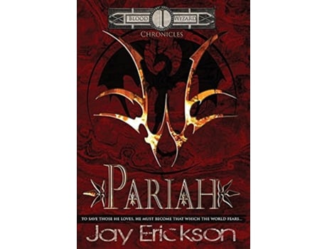 Livro Pariah 1 Blood Wizard Chronicles de Jay Erickson (Inglês - Capa Dura)