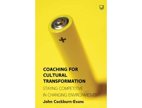 Livro Coaching for Cultural Transformation Staying Competitive in Changing En vironments de Heinrich Fuhrmann (Alemão)