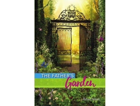 Livro The Father's Garden Richard Fellows (Inglês)