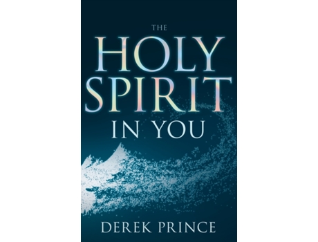 Livro holy spirit in you (enlarged/expanded) de prince derek prince (inglês)